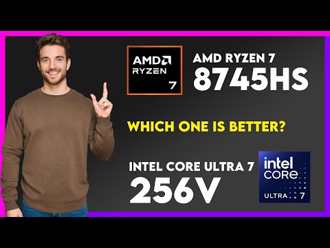 Видео: Сравнение AMD Ryzen 7 8745HS и Intel Core Ultra 7 256V