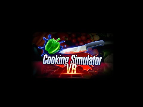 Видео: неумелый повар//Cooking Simulator VR// №1