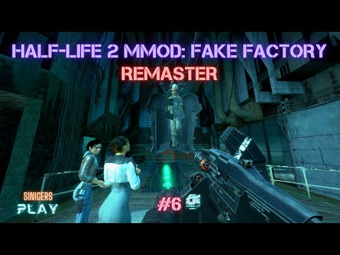 Видео: Прохождение HALF-LIFE 2 MMOD: FAKE FACTORY REMASTER (2024) | Часть 6: Нова Проспект