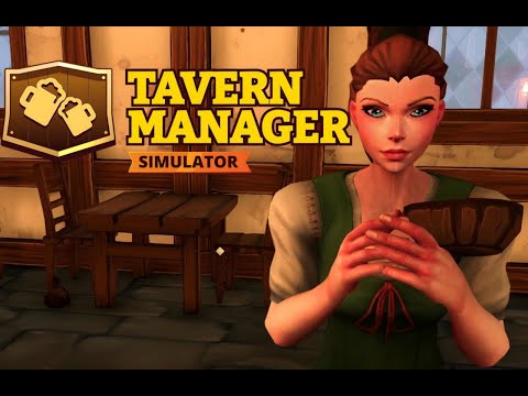 Видео: ТАВЕРНА НА ПОРОГЕ КРАХА ► Tavern Manager Simulator #5