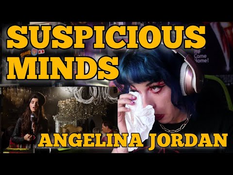 Видео: РЕАКЦИЯ | АНДЖЕЛИНА ДЖОРДАН «SUSPICIOUS MINDS» (КАВЕР ЭЛВИСА)