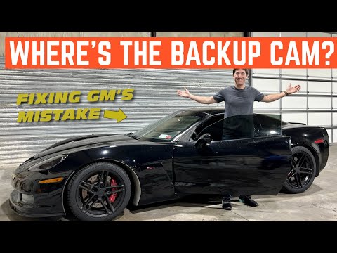Видео: У C6 Corvette НИКОГДА НЕ БЫЛО камеры заднего вида *ИСПРАВЛЕНИЕ ГРАНДИОЗНОЙ ОШИБКИ GM*