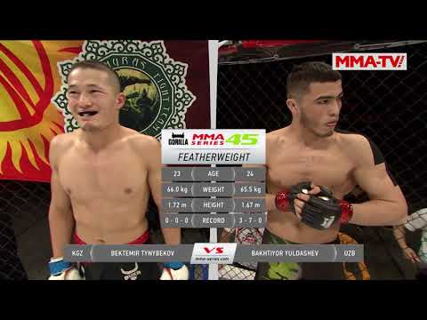 Видео: ММА Серия-45 | Бектемир Тыныбеков (Кыргызстан) vs Бахтиер Юлдашев (Узбекистан)