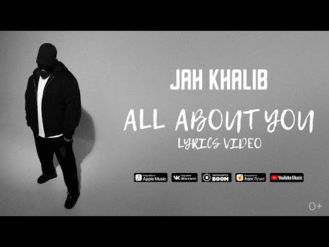 Видео: Jah Khalib - All about you  | Премьера Lyric Video