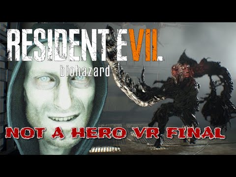 Видео: PS4 VR| RESIDENT EVIL 7 NOT A HERO| ФИНАЛ