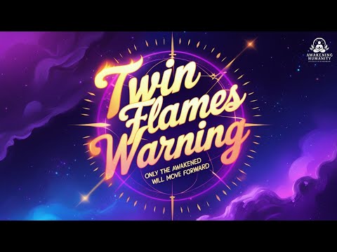 Видео: ⚠️ ПРЕДУПРЕЖДЕНИЕ БЛИЗНЕЦОВЫХ ПЛАМЕН: После 29 октября 2025 года энергии ПЕРЕВЕРНУТСЯ — только Пр...