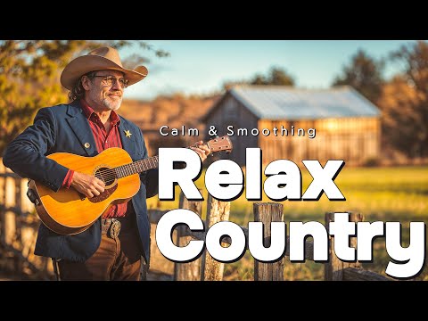 Видео: 【Country Relax 75】Расслабляющий кантри-плейлист – Золотые поля и акустические ручьи 🌾🎸