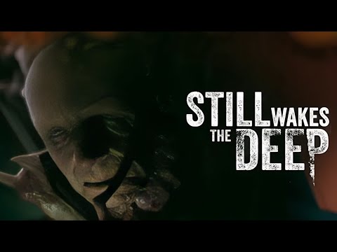 Видео: ЖУТКОЕ ЛИЦО ➤︎ Still Wakes the Deep #4