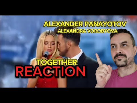 Видео: Александра Воробьева, Александр Панайотов - Вдвоём REACTION