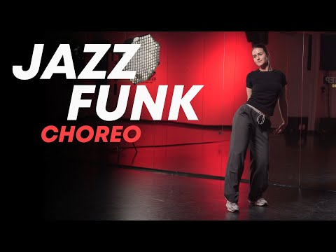 Видео: Хореография для начинающих по JAZZ-FUNK | НАСТЯ ВЕРМАН