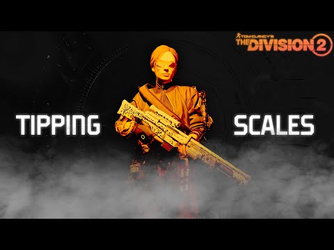 Видео: The Division 2 | Пулеметный билд с новым брендом "Tipping Scales" (3 вариации)