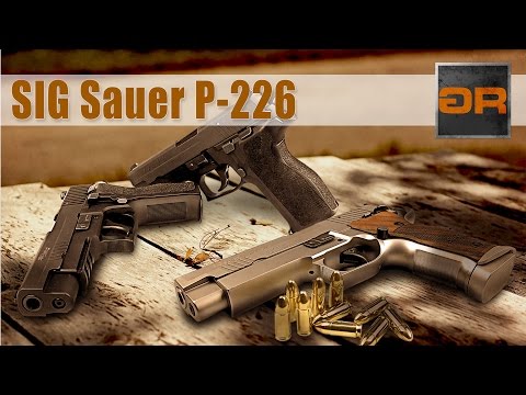 Видео: SIG Sauer P226, P226 EE, P226 X-Five. Современное Оружие Обзор Guns-Review.com