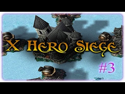 Видео: WARCRAFT 3 TFT x hero siege прохождение ◄#3►