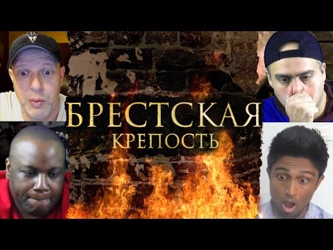 Видео: "БРЕСТСКАЯ КРЕПОСТЬ" - Реакция иностранцев на трейлер