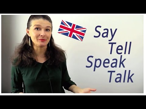 Видео: Разница между SAY/TELL + SPEAK/TALK [примеры и объяснения]
