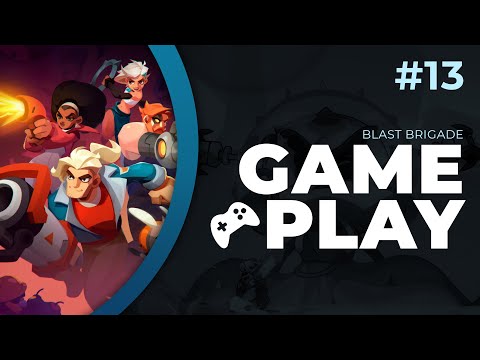 Видео: Blast Brigade | Прохождение #13
