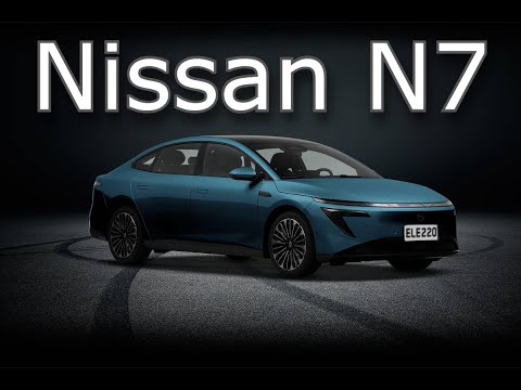 Видео: Обзор Nissan N7 2025 — доступный премиум-электроседан с запасом хода до 635 км