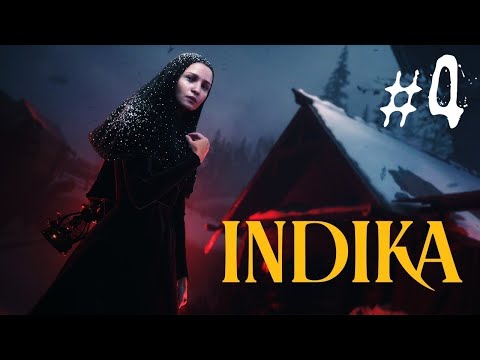 Видео: Прохождение INDIKA #4 Финал
