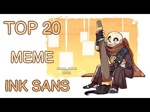 Видео: Top 20 meme Ink sans/Топ 20 меме Инк санс