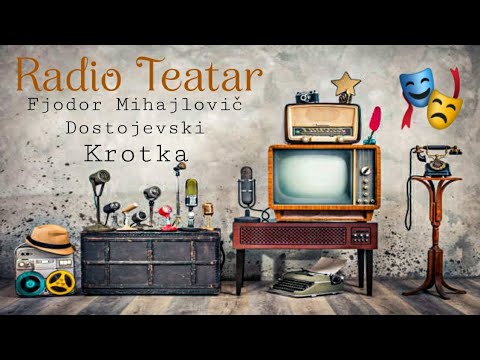 Видео: Fjodor Mihajlovič Dostojevski - Krotka (radio drama, радио драма)