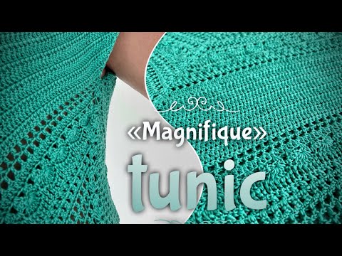 Видео: 🦋Хит: вяжем авторскую тунику «Magnifique»! Часть 4 МАСТЕР-КЛАСС! Сrochet tunic