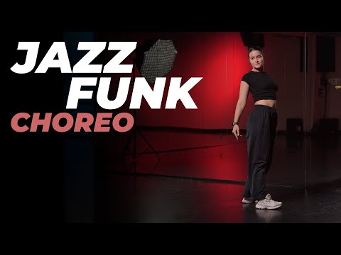 Видео: Хореография для начинающих по JAZZ-FUNK | НАСТЯ ВЕРМАН
