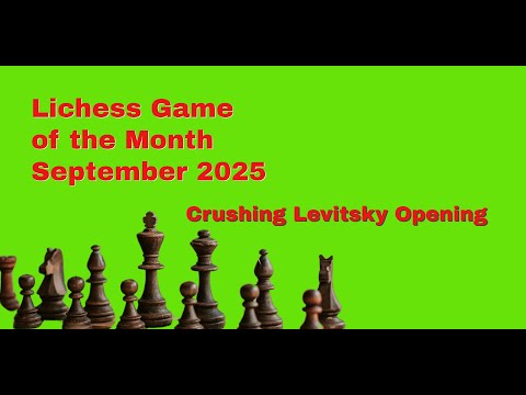 Видео: Игра месяца Lichess, сентябрь 2025 г.