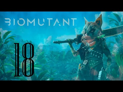 Видео: [18] Biomutant [без комментариев]