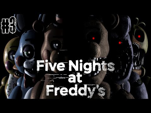 Видео: конец близок | Five Nights at Freddy’s #3