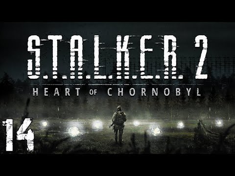 Видео: S.T.A.L.K.E.R. 2: Heart of Chornobyl #14. Аномальное Чутьё