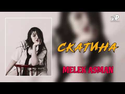 Видео: 🐦‍🔥СКАТИНА🐦‍🔥MELEK ASMAN-2024 MP3