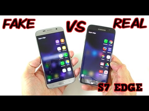 Видео: Подделка против настоящего Samsung Galaxy S7 Edge — будьте бдительны, покупатели! Клон 1:1