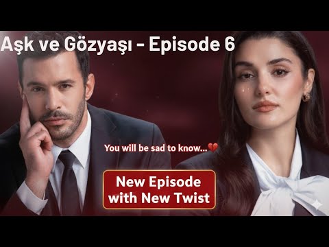 Видео: Любовь и слёзы. Эпизод 6. ШОК! 😱 Вы будете шокированы, узнав!