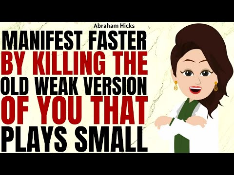 Видео: Проявите себя быстрее, положив конец старой идентичности борьбы ✅Авраам Хикс 2025