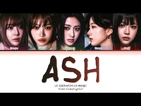 Видео: LE SSERAFIM Ash (Перевод на русский) Han/Cyr/Rus