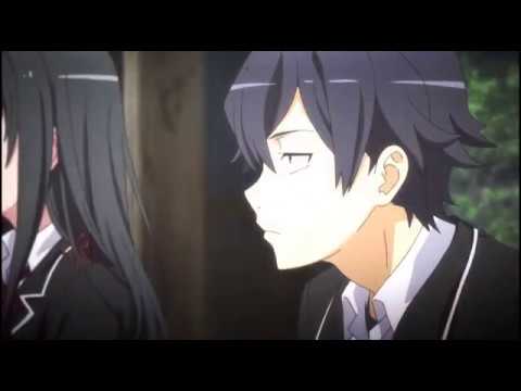 Видео: Аниме Клип - Мне грустно от этого | Как и ожидалось моя школьная жизнь не удалась