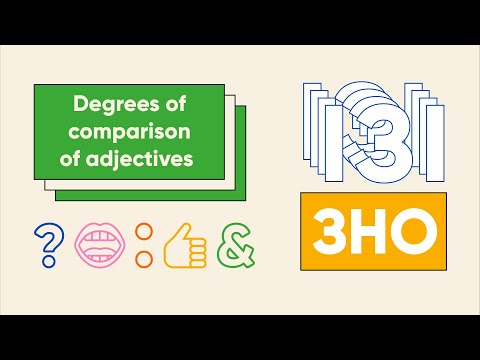 Видео: Ступені порівняння прикметників | Degrees of comparison of adjectives | ЗНО АНГЛІЙСЬКА МОВА