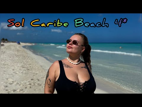 Видео: SOL CARIBE BEACH 4* КУБА, ВАРАДЕРО 😍