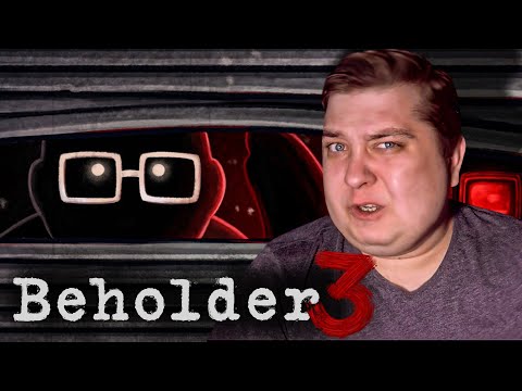 Видео: ЗАСТАВИЛИ МЕНЯ РАБОТАТЬ АДМИНИСТРАТОРОМ - Beholder 3