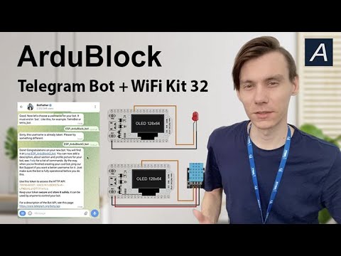 Видео: ArduBlock - Телеграмм Бот + LED - Wifi Kit 32