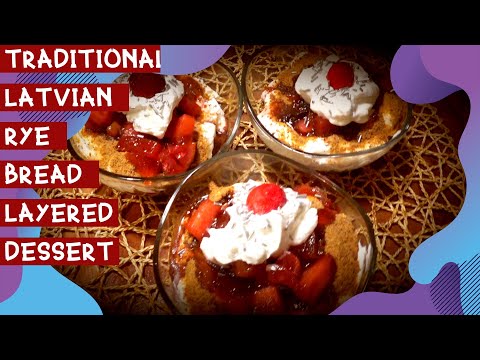 Видео: Традиционный  латышский слоеный дессерт из черного  хлеба