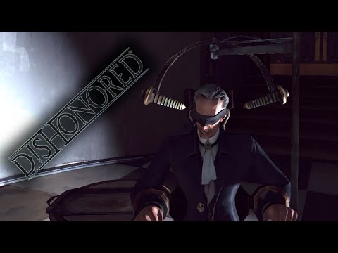 Видео: Спасение Эмили. Dishonored №4