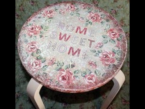 Видео: Декор табурета просто и быстро от Наташи Фохтиной.  Табурет "Дом, милый дом"