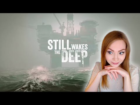 Видео: Спасти тонущую платформу • Still Wakes the Deep • Прохождение игры на стриме