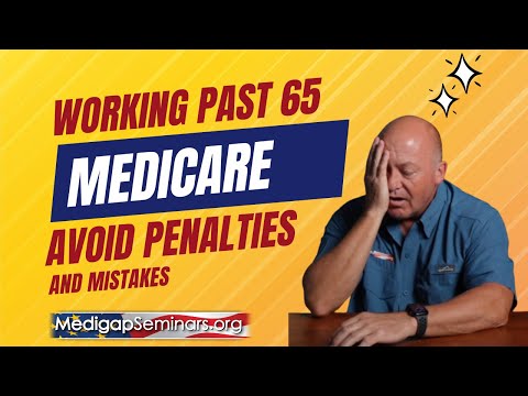 Видео: Работайте после 65 лет — избегайте штрафов и ошибок Medicare!