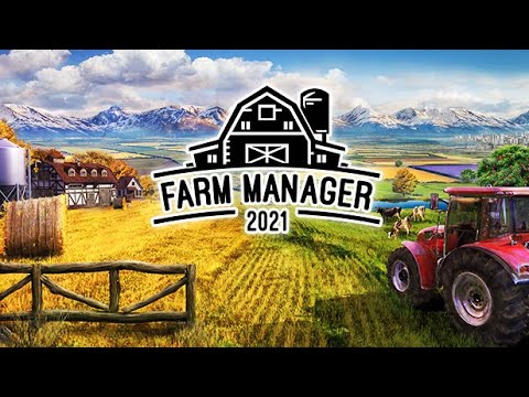 Видео: ОБНОВЛЕННЫЙ ФЕРМЕРСКИЙ МЕНЕДЖЕР - FARM MANAGER 2021 ПРОХОЖДЕНИЕ