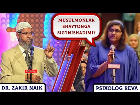 Видео: Др. Закир Найк ва психолог Рева савол-жавоби!