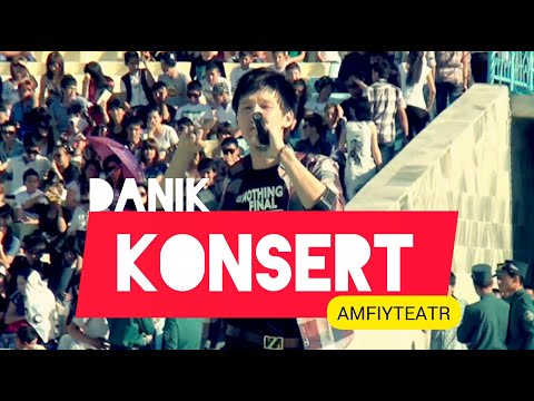 Видео: DaNik - KONSERT AMFIYTEATR | Даник - Концерт Амфитеатр