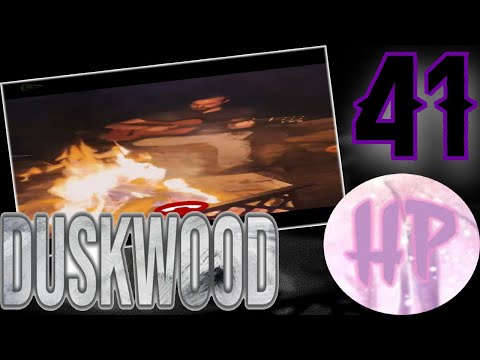 Видео: 41 - Посиделки у костра! - Прохождение Duskwood 9 эпизод