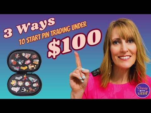 Видео: Стартовый набор для торговли значком Disney: сколько можно получить за 100 долларов?